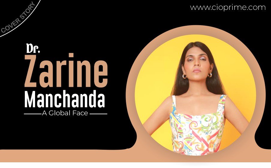 Dr Zarine Manchanda Cover Story